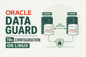 oracle-dataguard-19c-configuration-on-linux