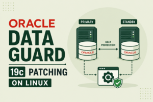 oracle-dataguard-19c-patching-on-linux