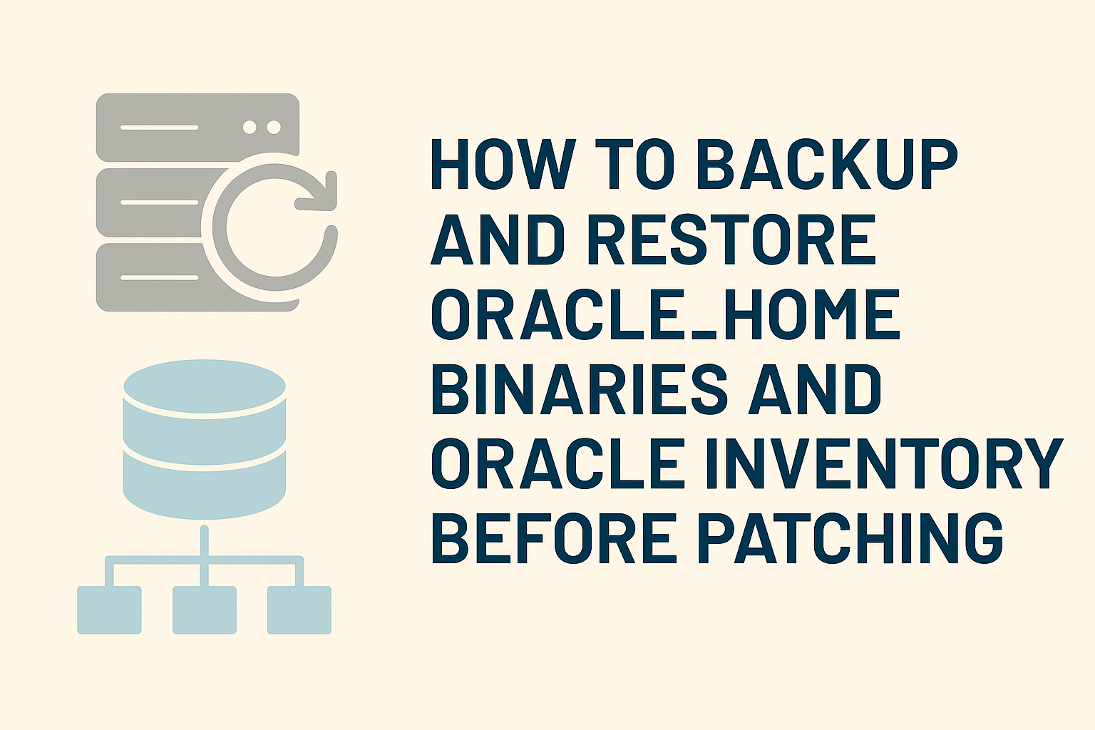 backup-restore-oracle-home-binaries-inventory