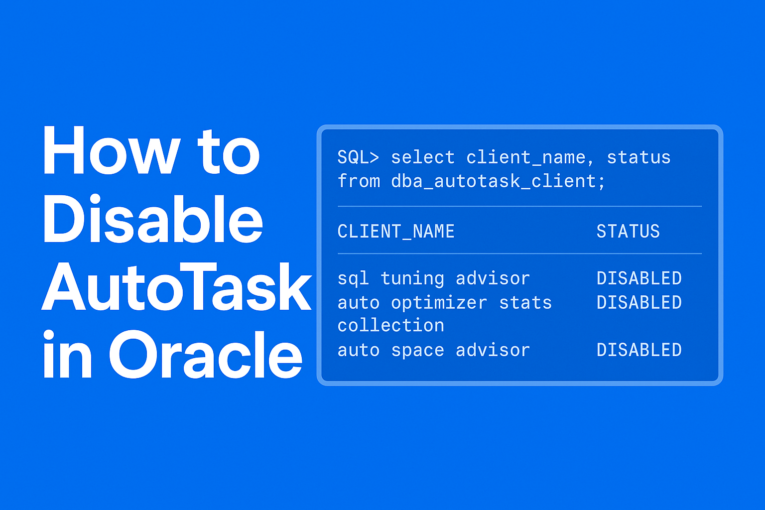 how-to-disable-autotask-in-oracle
