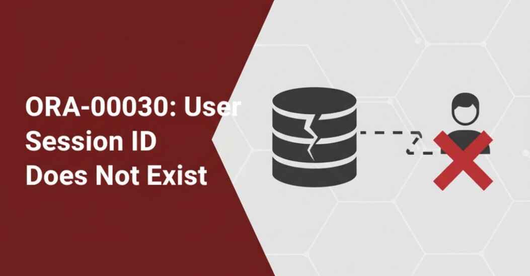 ora-00030-session-error