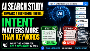 AI Search Study: Why Intent Matters More Than Keywords in 2026